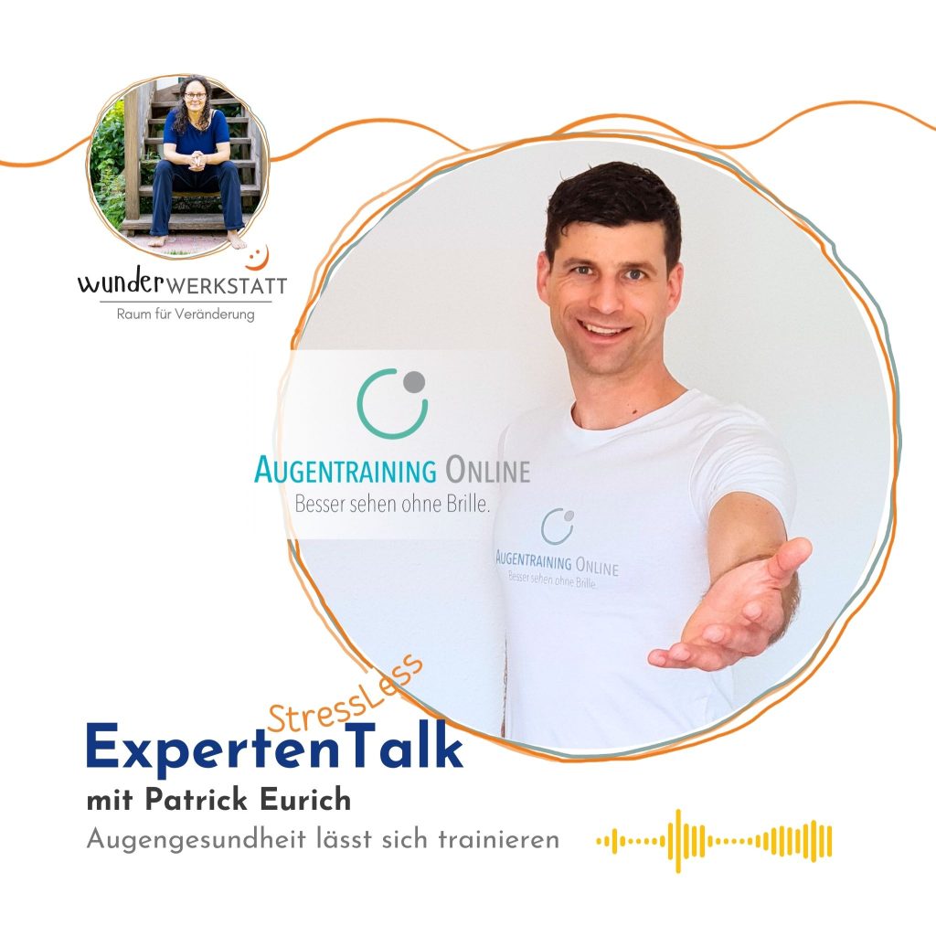 Augentraining_Patrick-Eurich_Wunderwerkstatt_Experttalk